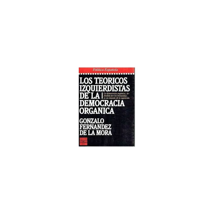 Teóricos izquierdistas de la democracia orgánica